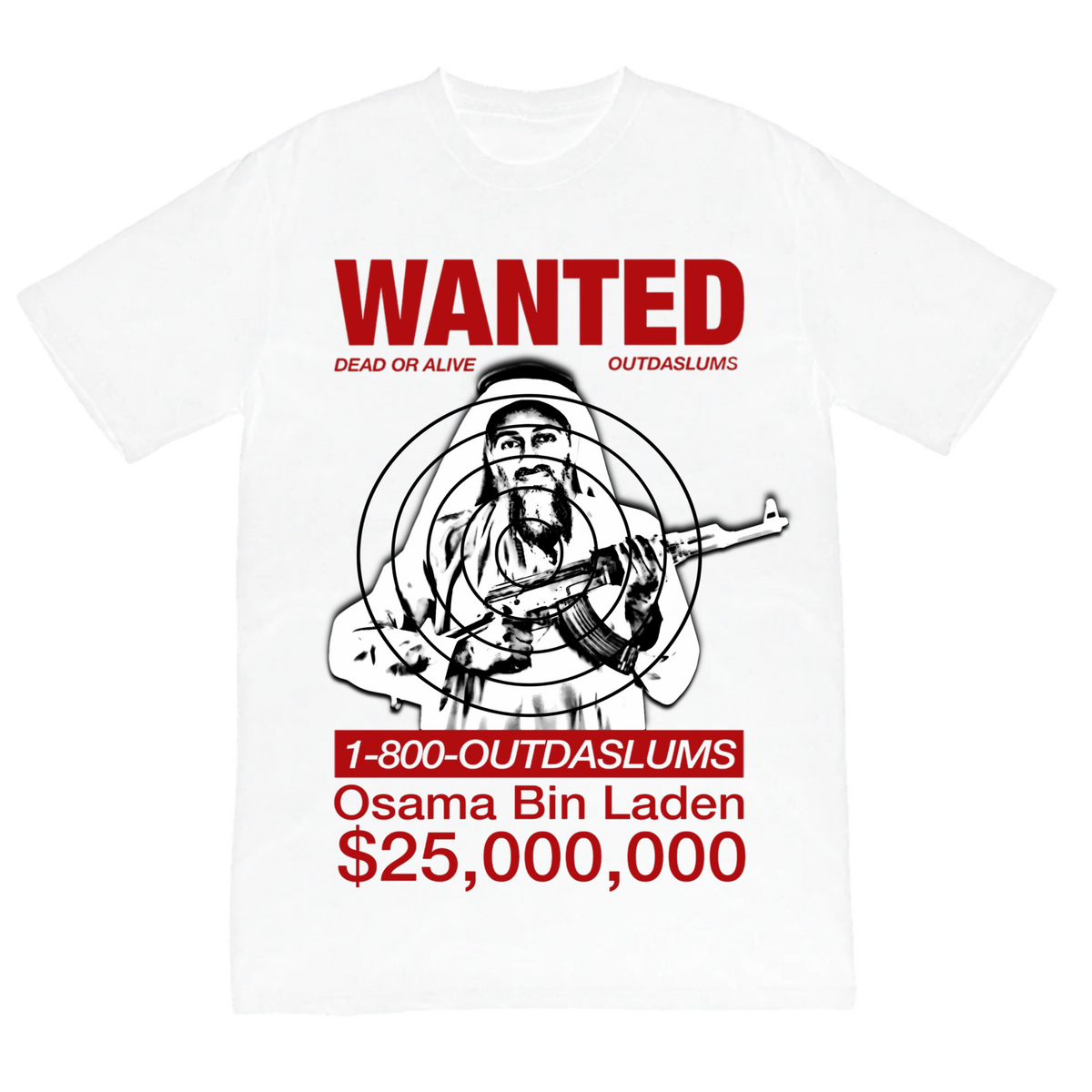 OUTDASLUMS “Osama Bin Laden Wanted Poster” T Shirt